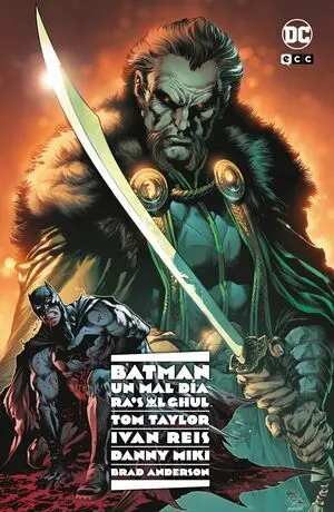 BATMAN: UN MAL DÍA ? RA'S AL GHUL