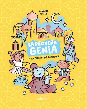 LA PEQUEÑA GENIA Y LA PARTIDA DE SHATRANJ