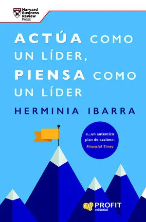 ACTÚA COMO UN LÍDER ACTÚA COMO UN LÍDER