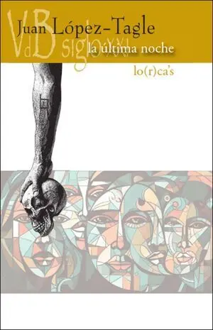 LA ÚLTIMA NOCHE / LO(R)CA´S