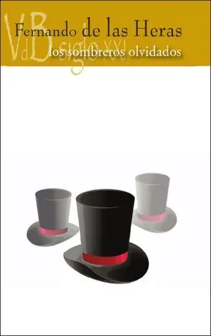 LOS SOMBREROS OLVIDADOS