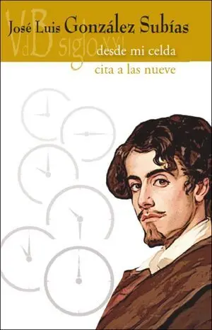 DESDE MI CELDA / CITA A LAS NUEVE