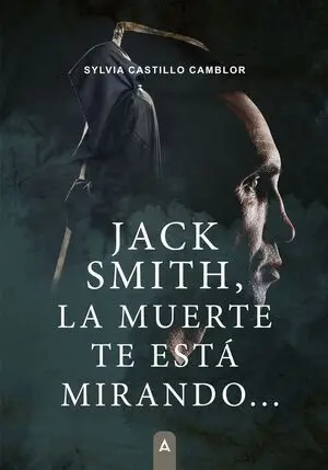 JACK SMITH, LA MUERTE TE ESTÁ MIRANDO...