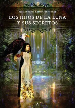 LOS HIJOS DE LA LUNA Y SUS SECRETOS