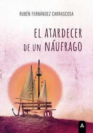 EL ATARDECER DE UN NÁUFRAGO