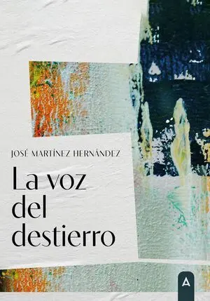 LA VOZ DEL DESTIERRO