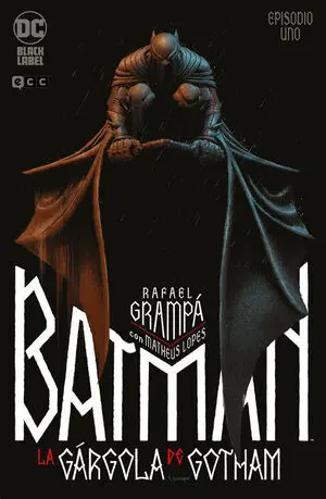 BATMAN: LA GÁRGOLA DE GOTHAM 01