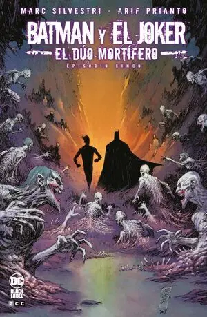 BATMAN Y EL JOKER EL DUO MORTIFERO N 05