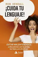 CUIDA TU LENGUAJE! CUIDA TU LENGUAJE!