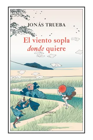 EL VIENTO SOPLA DONDE QUIERE EL VIENTO SOPLA DONDE QUIERE