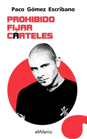 PROHIBIDO FIJAR CÁRTELES (EPUB)