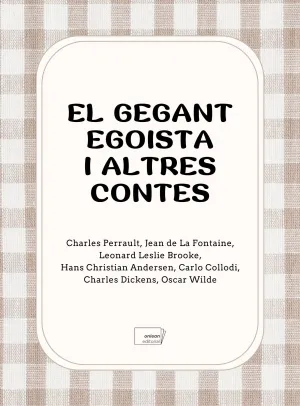 EL GEGANT EGOISTA I ALTRES CONTES CLÀSSICS