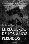 EL RECUERDO DE LOS AÑOS PERDIDOS