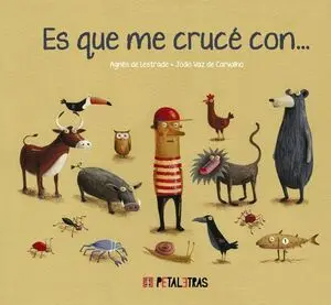 Es que me Crucé con...