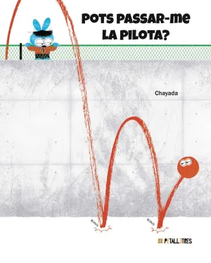 POTS PASSAR-ME LA PILOTA?