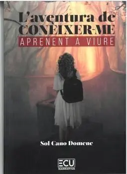 L'AVENTURA DE CONÈIXER-ME. APRENENT A VIURE