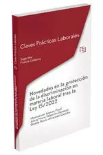 NOVEDADES EN LA PROTECCIÓN DE LA DISCRIMINACIÓN EN MATERIA LABORAL TRAS LA LEY 1