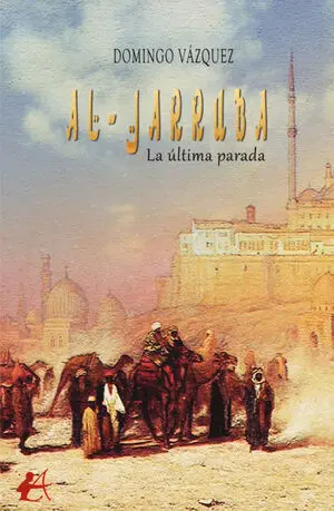 AL-JARRUBA:LA ULTIMA PARADA