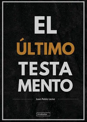 EL ÚLTIMO TESTAMENTO