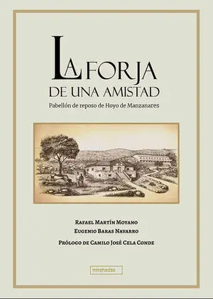 LA FORJA DE UNA AMISTAD