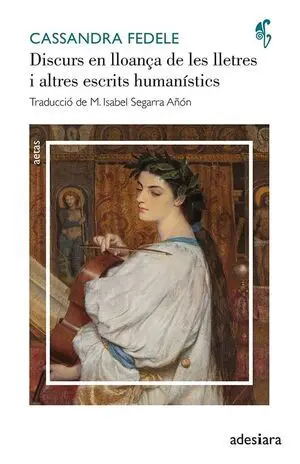 DISCURS EN LLOANÇA DE LES LLETRES I ALTRES ESCRITS HUMANÍSTICS
