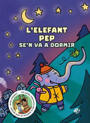 Explica'm un Conte Per a Dormir - L'elefant Pep