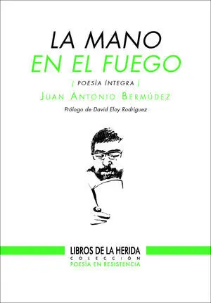 LA MANO EN EL FUEGO