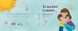 TE QUIERO CUANDO...