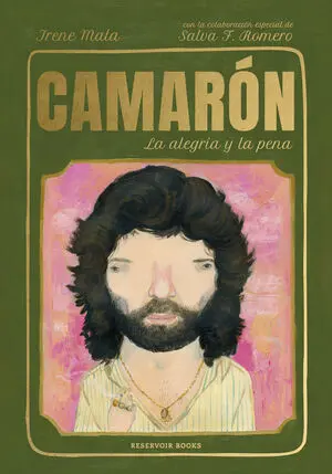 CAMARÓN, LA ALEGRÍA Y LA PENA