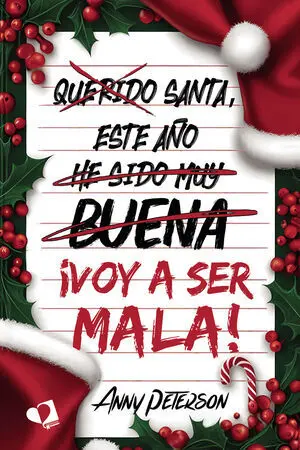 SANTA, ESTE AÑO...  VOY A SER MALA
