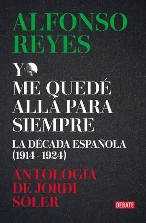 ANTOLOGÍA ALFONSO REYES