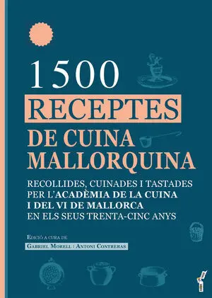 1.500 RECEPTES DE CUINA MALLORQUINA 1.500 RECEPTES DE CUINA MALLORQUINA