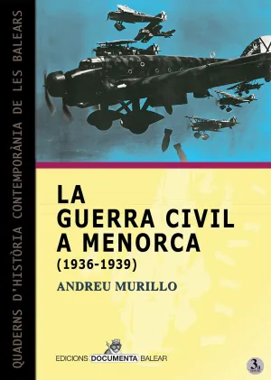 LA GUERRA CIVIL A MENORCA (1936-1939)