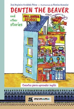 DENTIN THE BEAVER AND OTHER STORIES