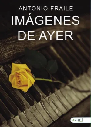 IMÁGENES DE AYER