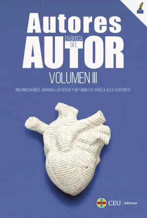 AUTORES EN BUSCA DEL AUTOR. VOL. III