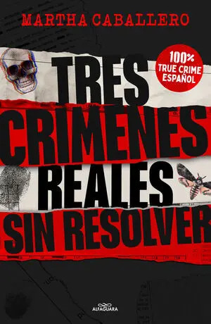 TRES CRÍMENES REALES SIN RESOLVER TRES CRÍMENES REALES SIN RESOLVER