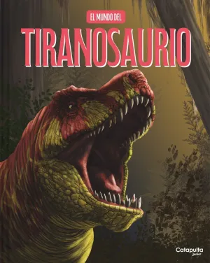 El Mundo del Tiranosaurio - Td