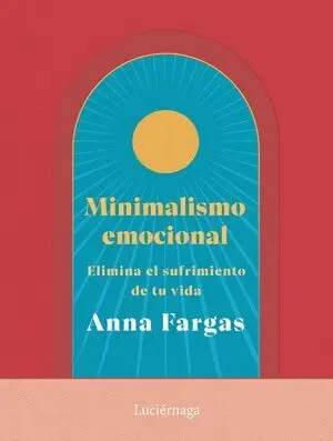 MINIMALISMO EMOCIONAL