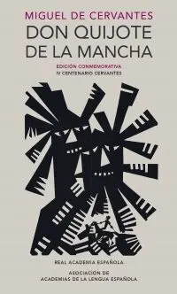 El Quijote - Real Academia R. a. e.