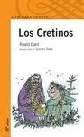Cretinos los