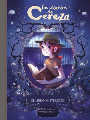 El Libro Misterioso (Serie los Diarios de Cereza 2)
