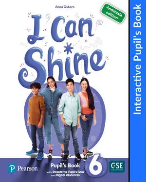 I CAN SHINE ANDALUSIA 6 INTERACTIVE PUPIL´S BOOK AND DIGITAL RESOURCESACCESS COD