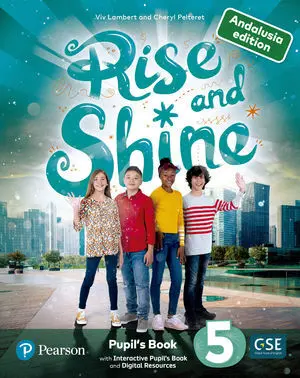 RISE & SHINE ANDALUSIA 5 INTERACTIVE PUPIL´S BOOK AND DIGITAL RESOURCESACCESS CO