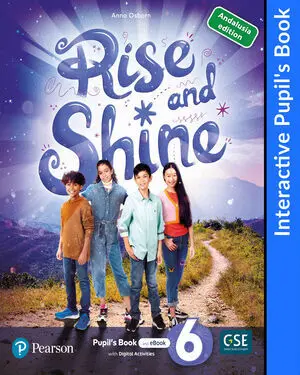 RISE & SHINE ANDALUSIA 6 INTERACTIVE PUPIL´S BOOK AND DIGITAL RESOURCESACCESS CO