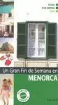 UN GRAN FIN DE SEMANA EN MENORCA