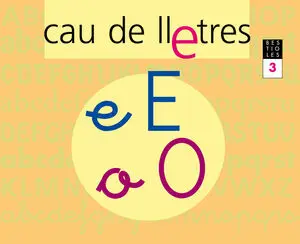 CAU DE LLETRES. QUADERN 3. LECTOESCRIPTURA