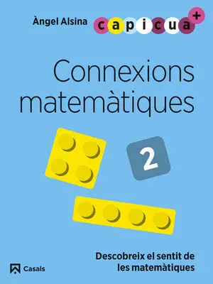CONNEXIONS MATEMÀTIQUES 2. CAPICUA 4 ANYS