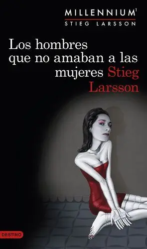 LOS HOMBRES QUE NO AMABAN A LAS MUJERES (SERIE MIL LOS HOMBRES QUE NO AMABAN A LAS MUJERES (SERIE MIL