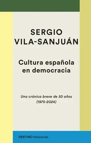 CULTURA ESPAÑOLA EN DEMOCRACIA